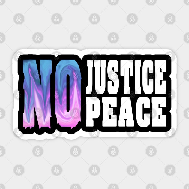 No justice No peace Sticker by BaronBoutiquesStore